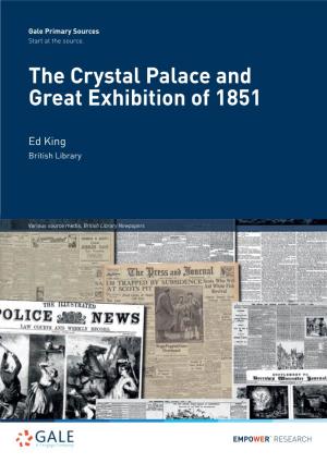 The Crystal Palace and Great Exhibition of 1851