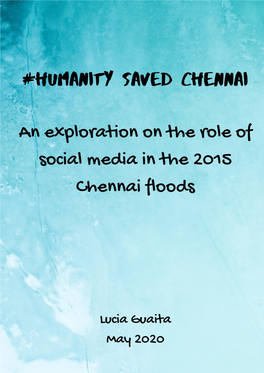 An Exploration on the Role of Social Media in the 2015 Chennai Floods