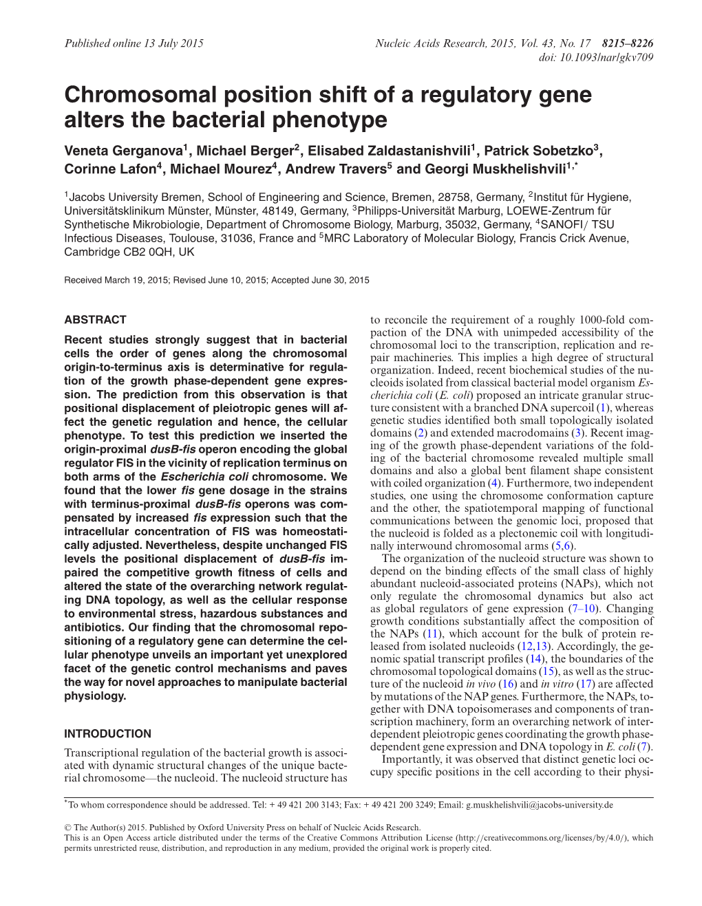 Chromosomal Position Shift of a Regulatory Gene Alters the Bacterial