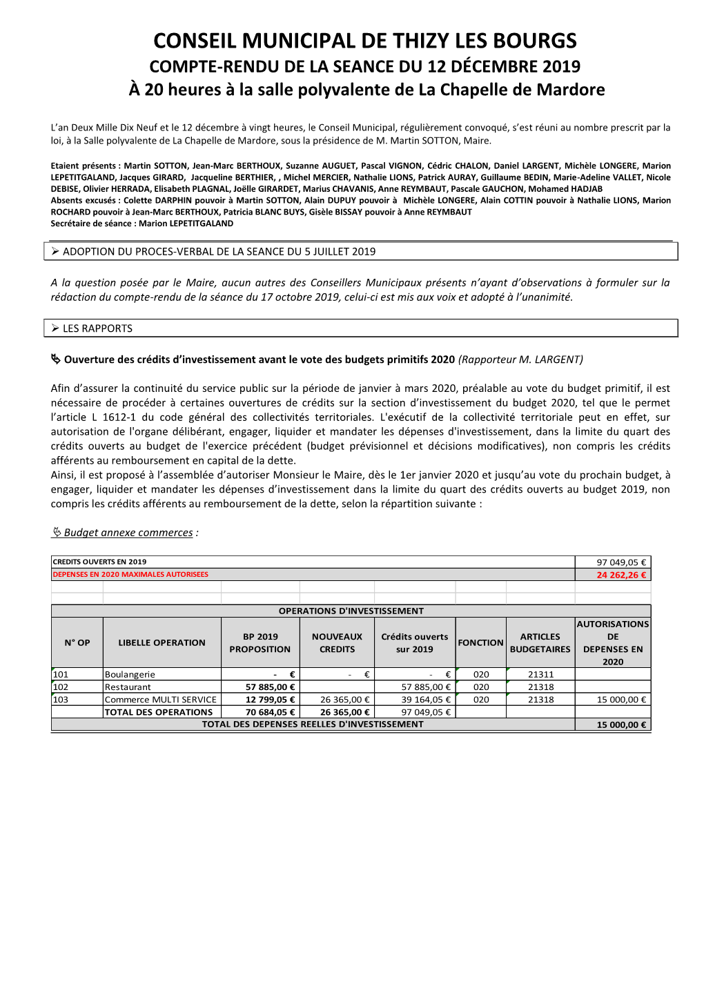 CONSEIL MUNICIPAL DE THIZY LES BOURGS COMPTE-RENDU DE LA SEANCE DU 12 DÉCEMBRE 2019 À 20 Heures À La Salle Polyvalente De La Chapelle De Mardore