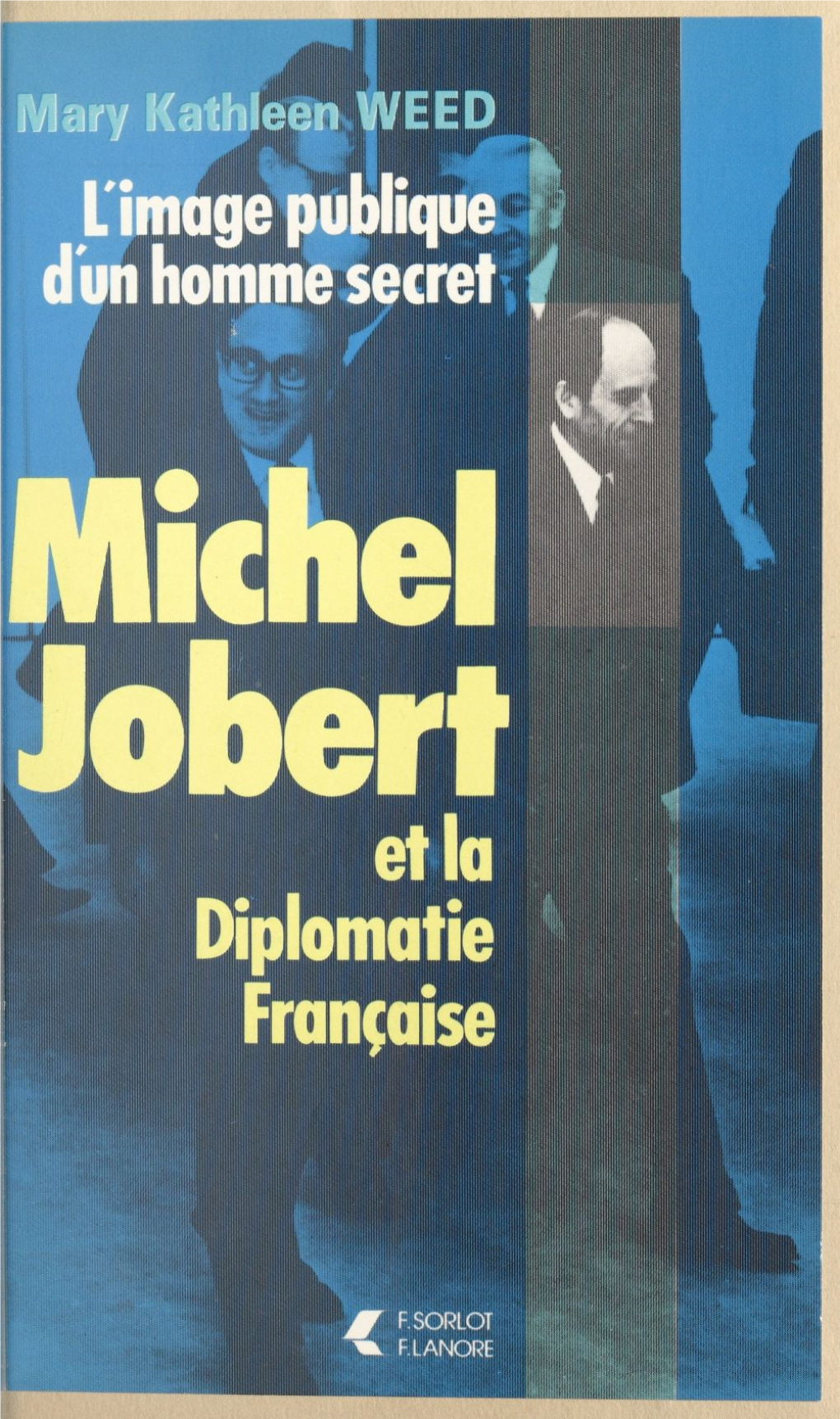 Michel Jobert Et La Diplomatie Française