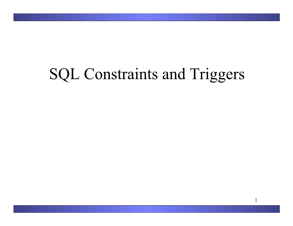 SQL Constraints and Triggers