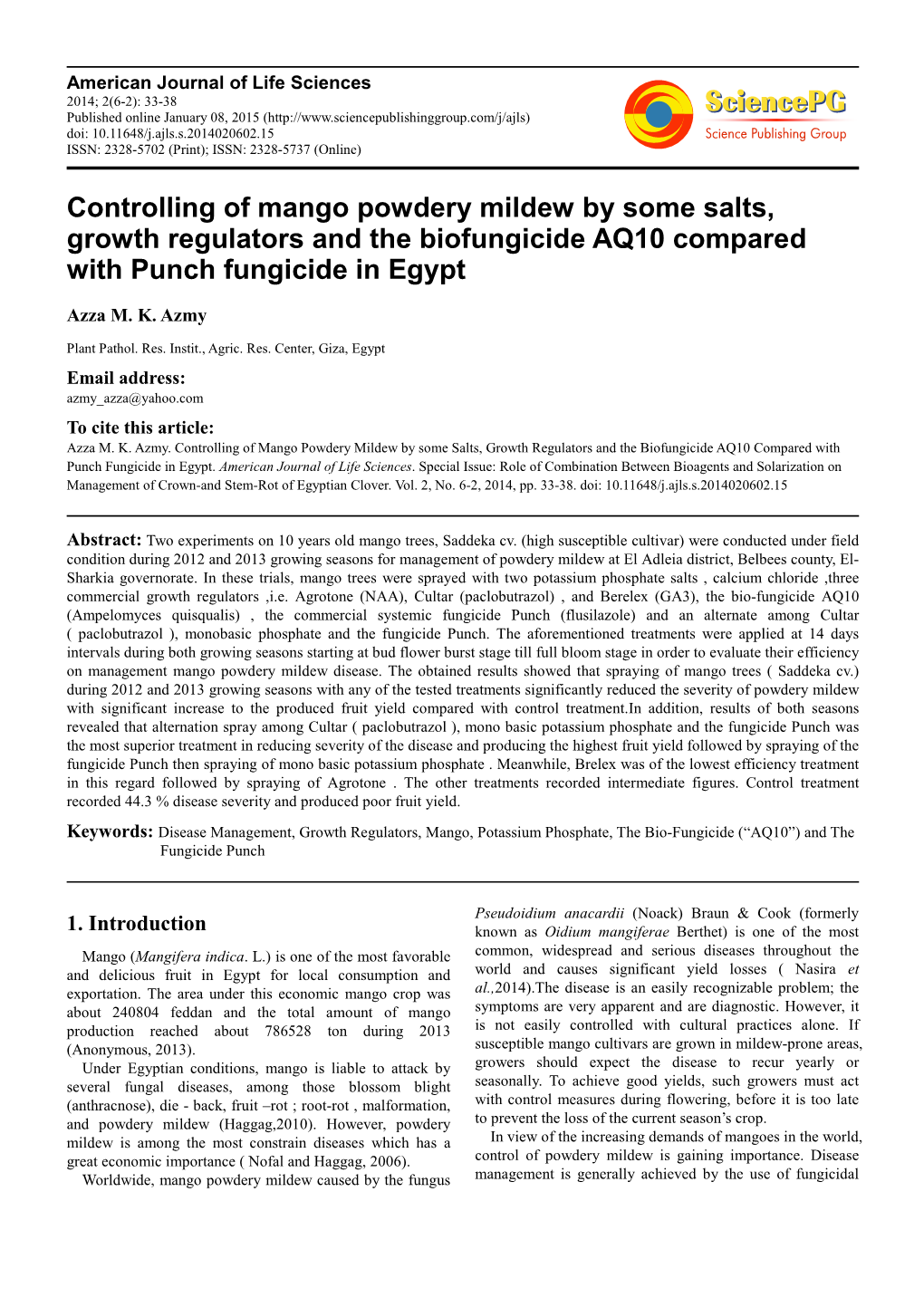 Controlling of Mango Powdery Mildew by Some Salts, Growth Regulators and the Biofungicide AQ10 Compared with Punch Fungicide in Egypt