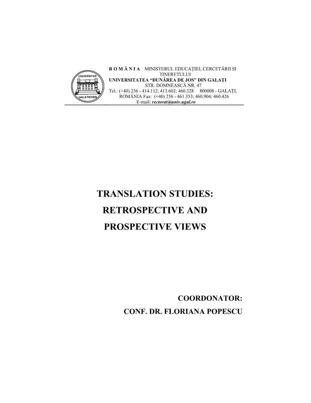 Translation Studies: Retrospective and Prospective Views