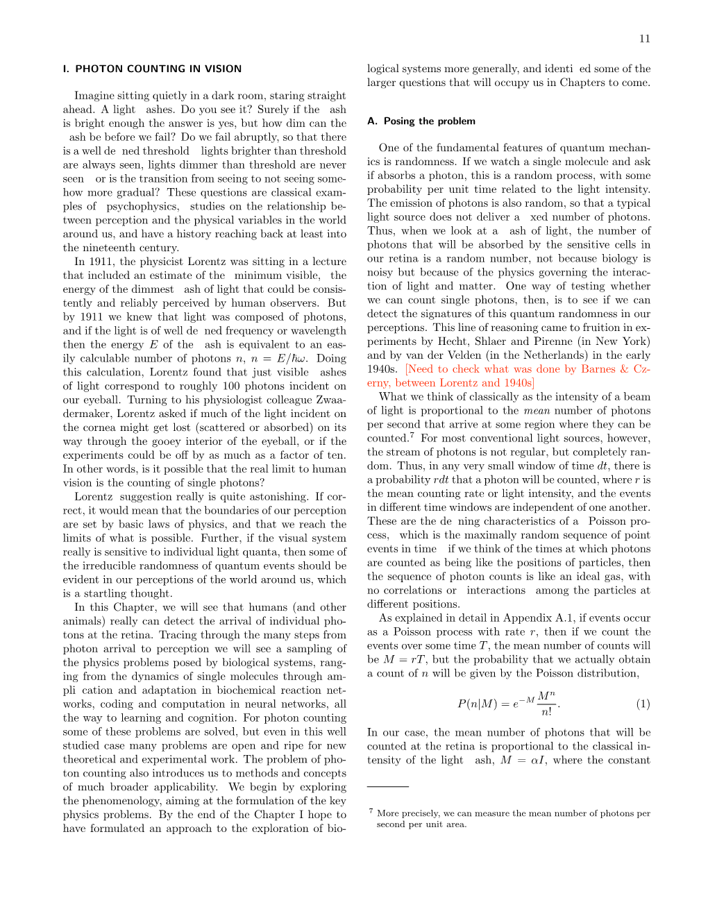 PHOTON COUNTING in VISION Logical Systems More Generally, and Identiﬁed Some of the Larger Questions That Will Occupy Us in Chapters to Come