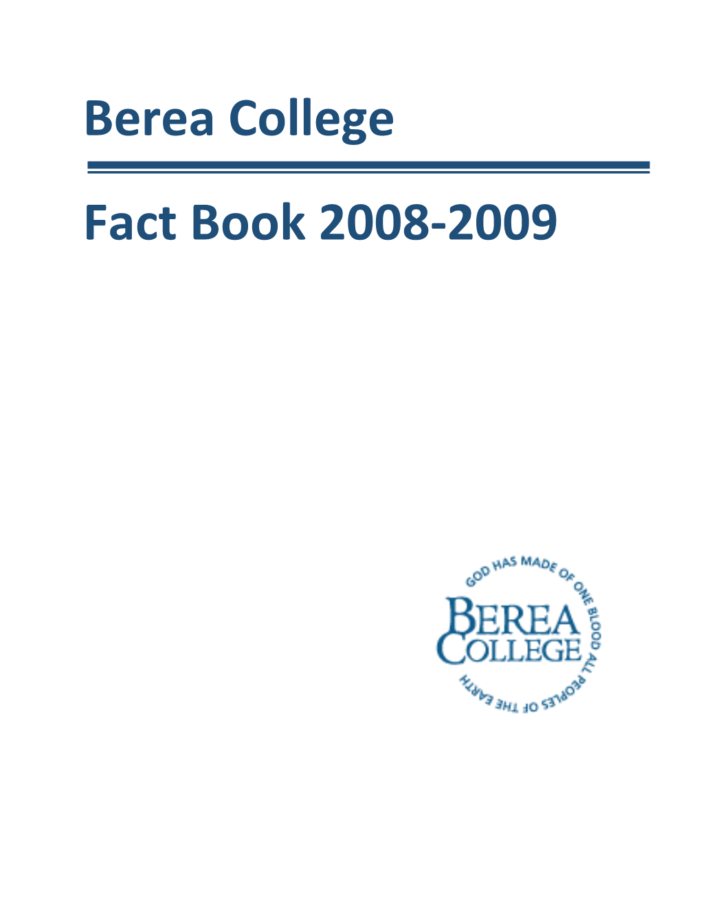 Berea College Fact Book 2008-2009