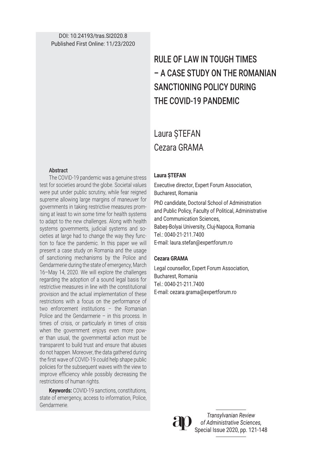 RULE of LAW in TOUGH TIMES – a CASE STUDY on the ROMANIAN SANCTIONING POLICY DURING the COVID-19 PANDEMIC Laura ȘTEFAN Cezara