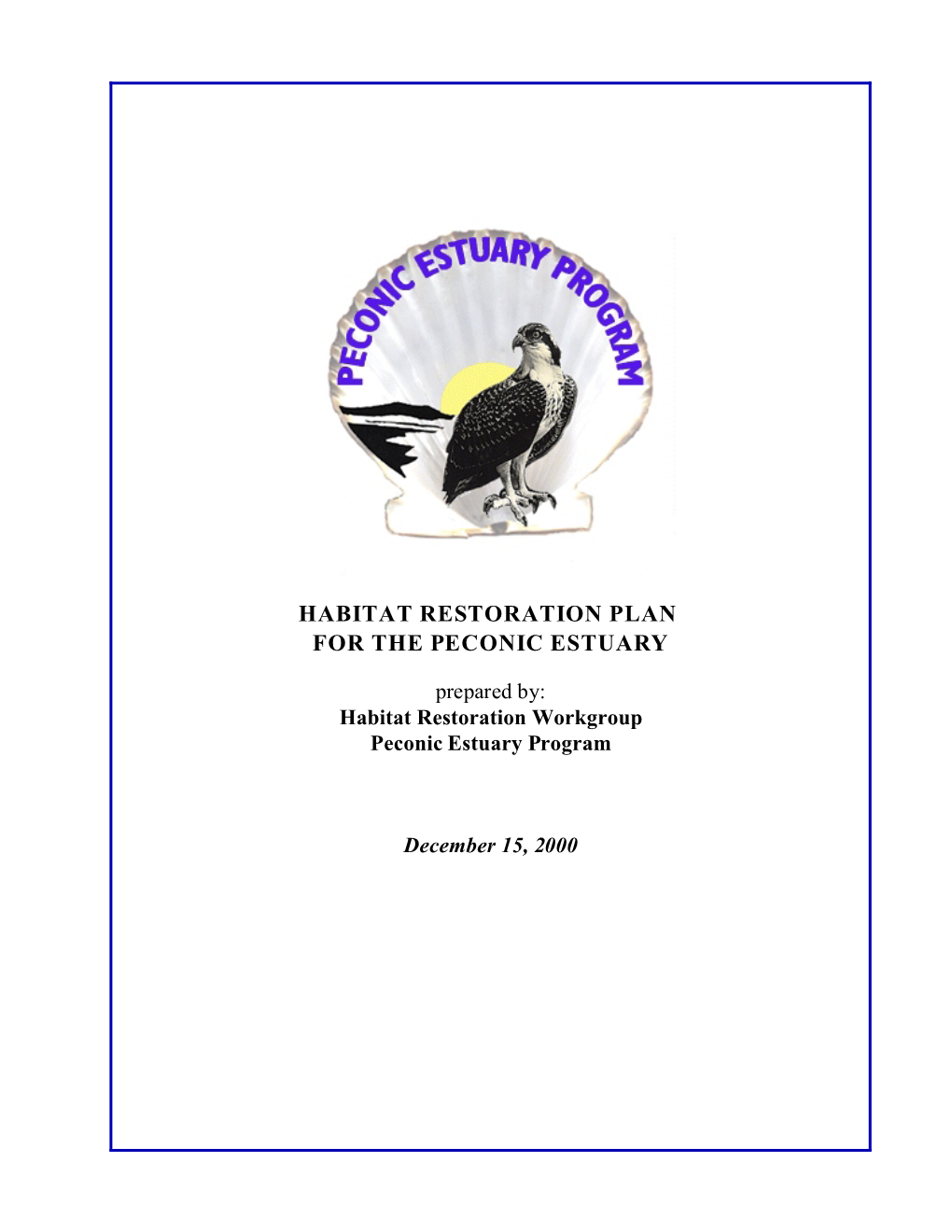 Habitat Restoration Plan for the Peconic Estuary