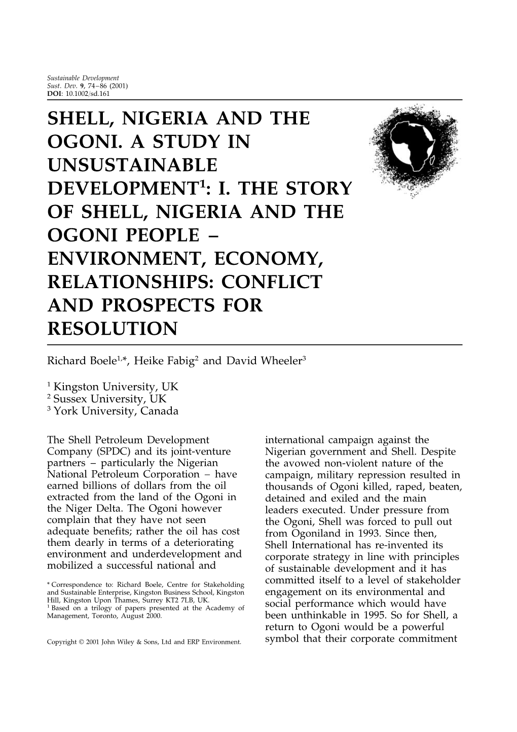 I. the Story of Shell, Nigeria and the Ogoni People – Environment, Economy, Relationships: Conflict and Prospects for Resolution