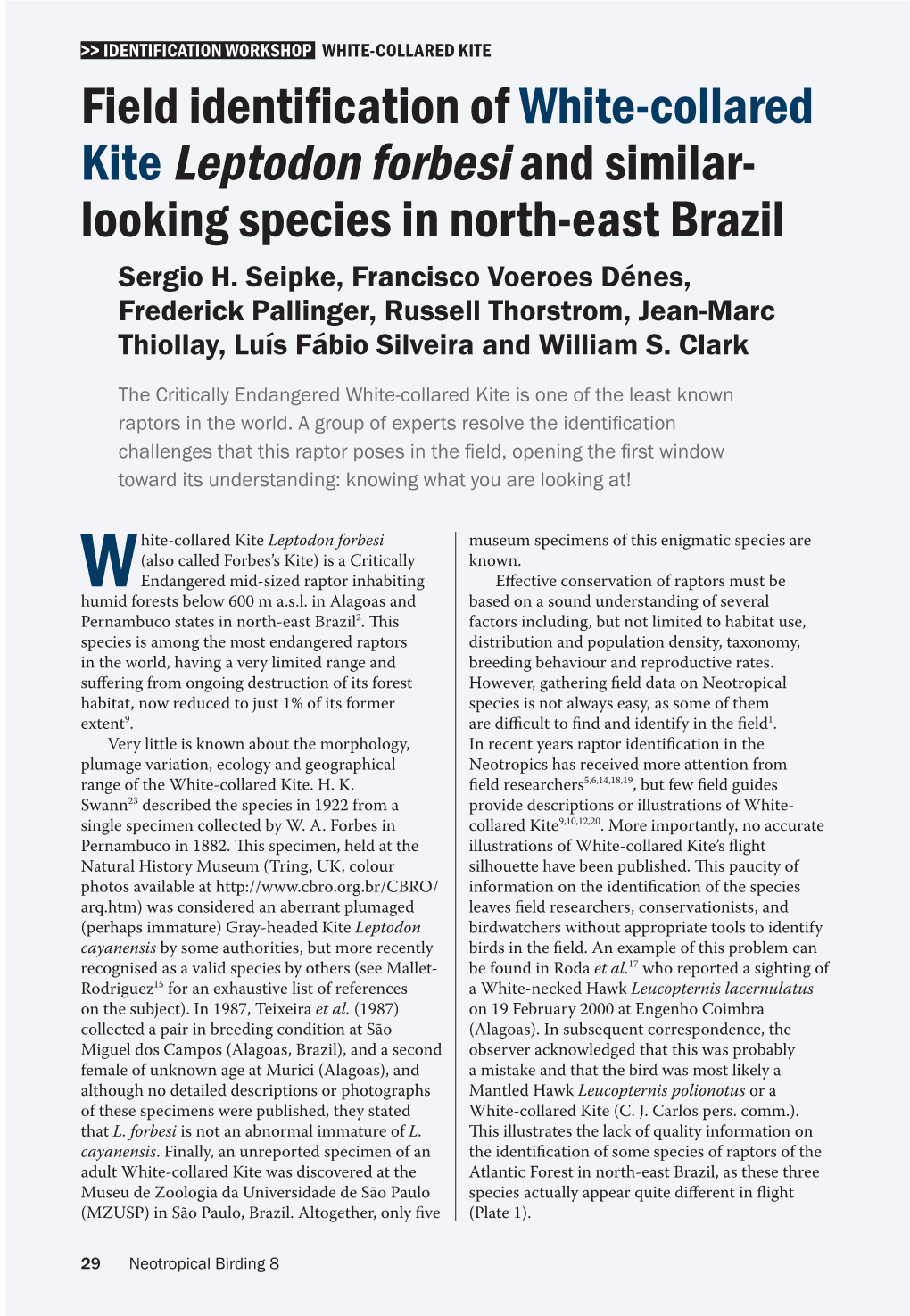 Leptodon Forbesi and Similar- Looking Species in North-East Brazil Sergio H