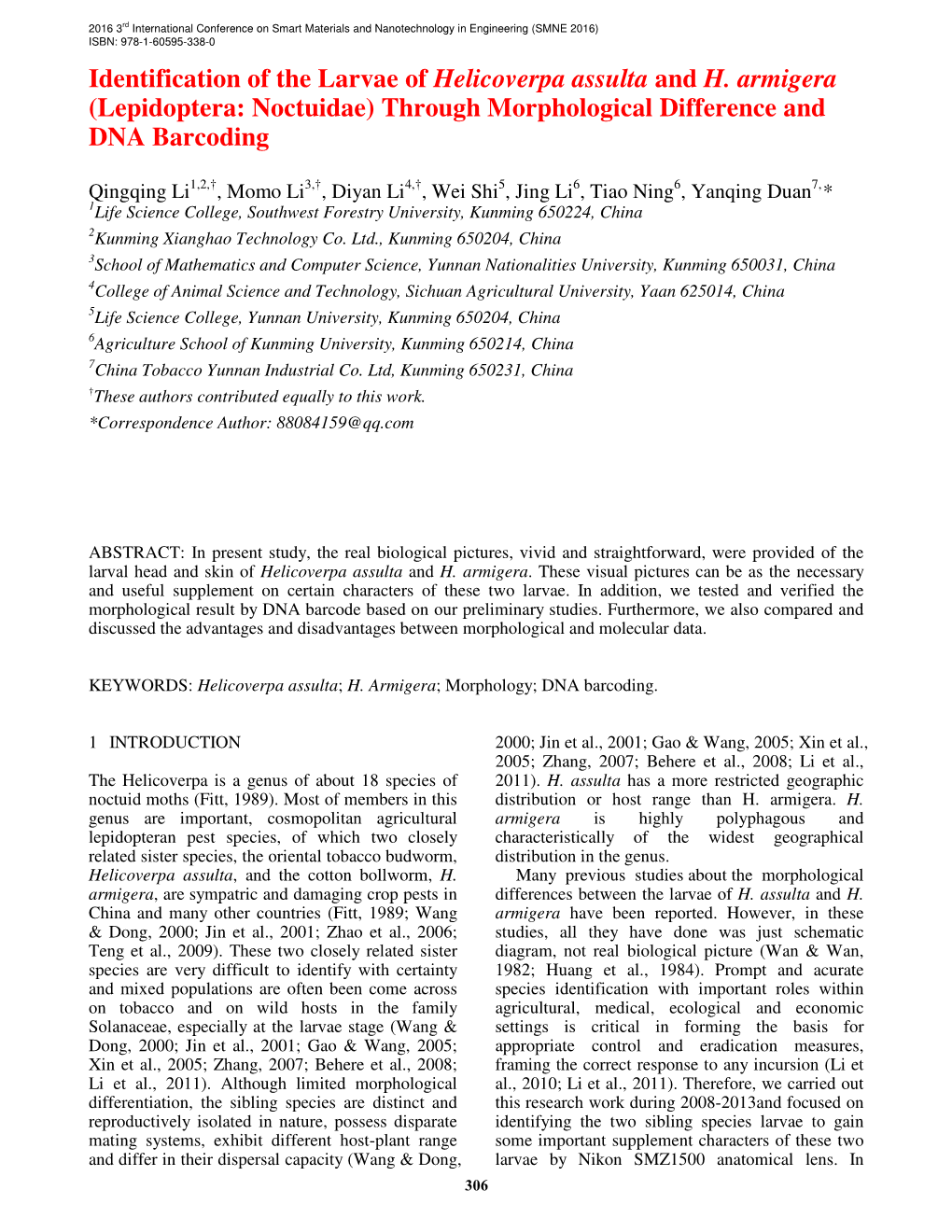 Identification of the Larvae of Helicoverpa Assulta and H. Armigera (Lepidoptera: Noctuidae) Through Morphological Difference and DNA Barcoding