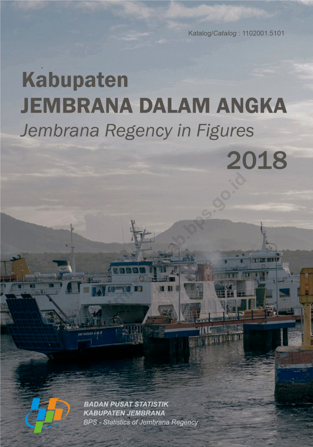 Buku Kabupaten Jembrana Dalam Angka Tahun 2018