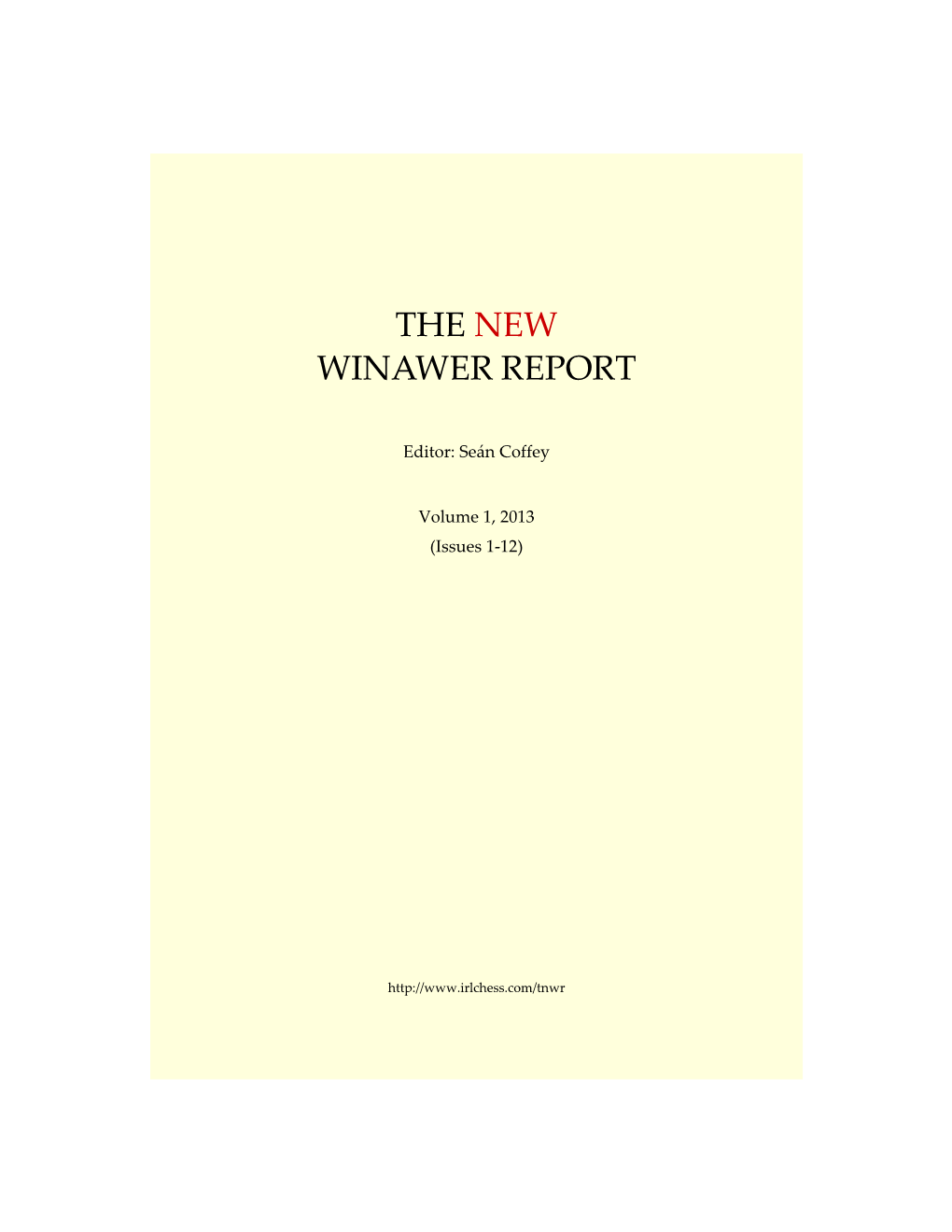 The New Winawer Report