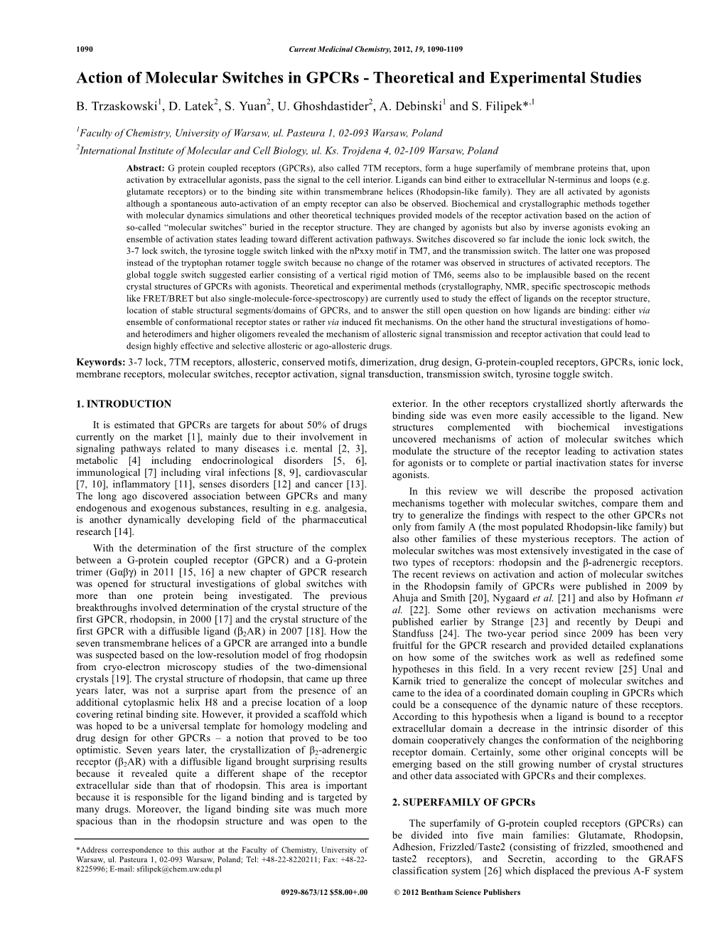 Action of Molecular Switches in Gpcrs - Theoretical and Experimental Studies