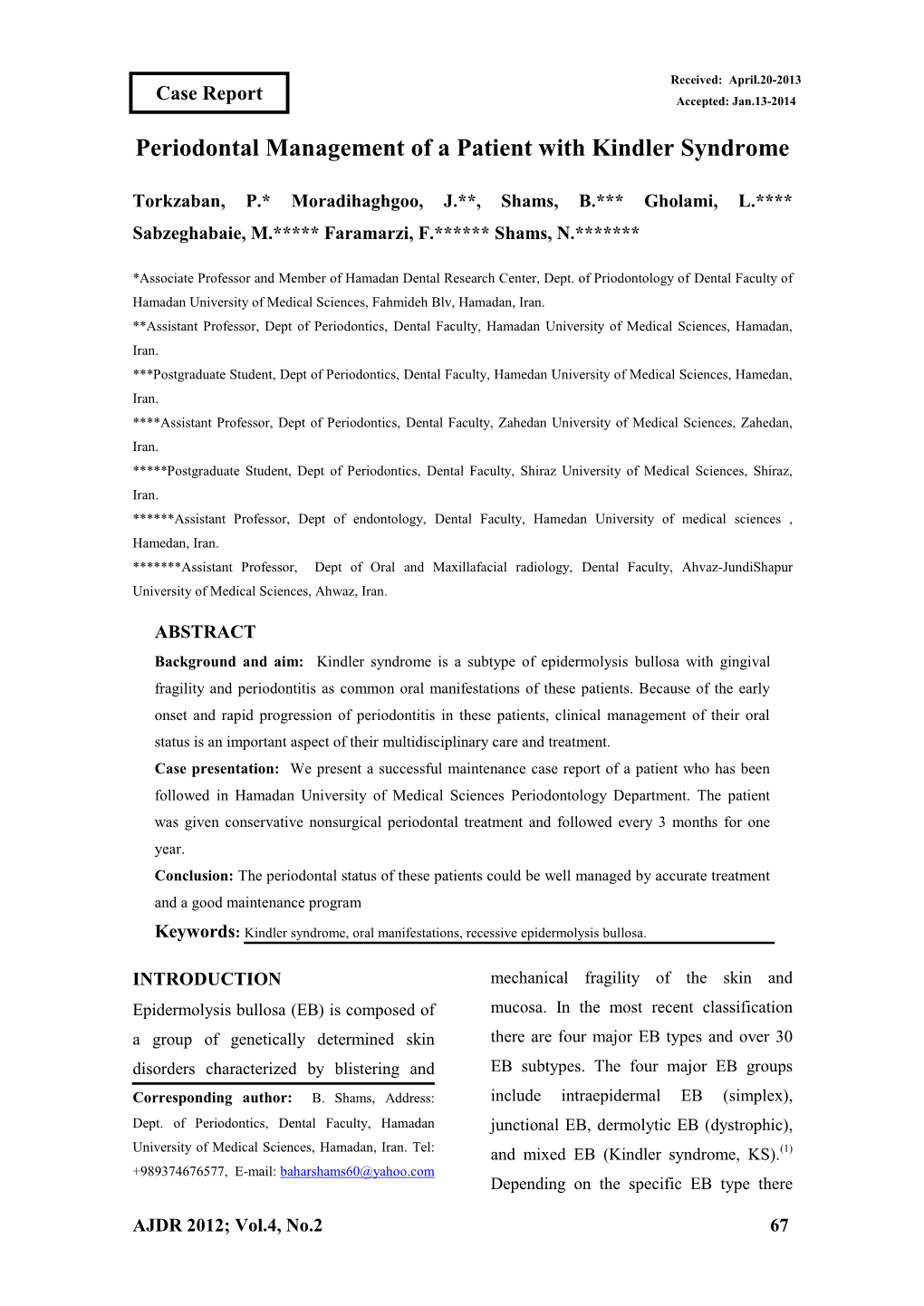 Periodontal Management of a Patient with Kindler Syndrome