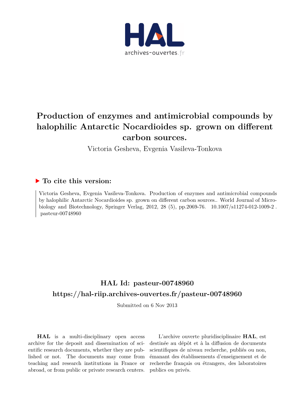 Production of Enzymes and Antimicrobial Compounds by Halophilic Antarctic Nocardioides Sp. Grown on Different Carbon Sources