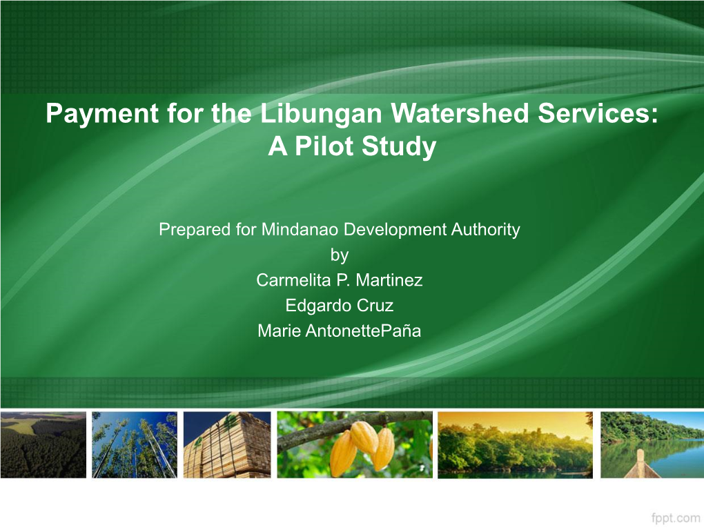 Payment for the Libungan Watershed Services: a Pilot Study
