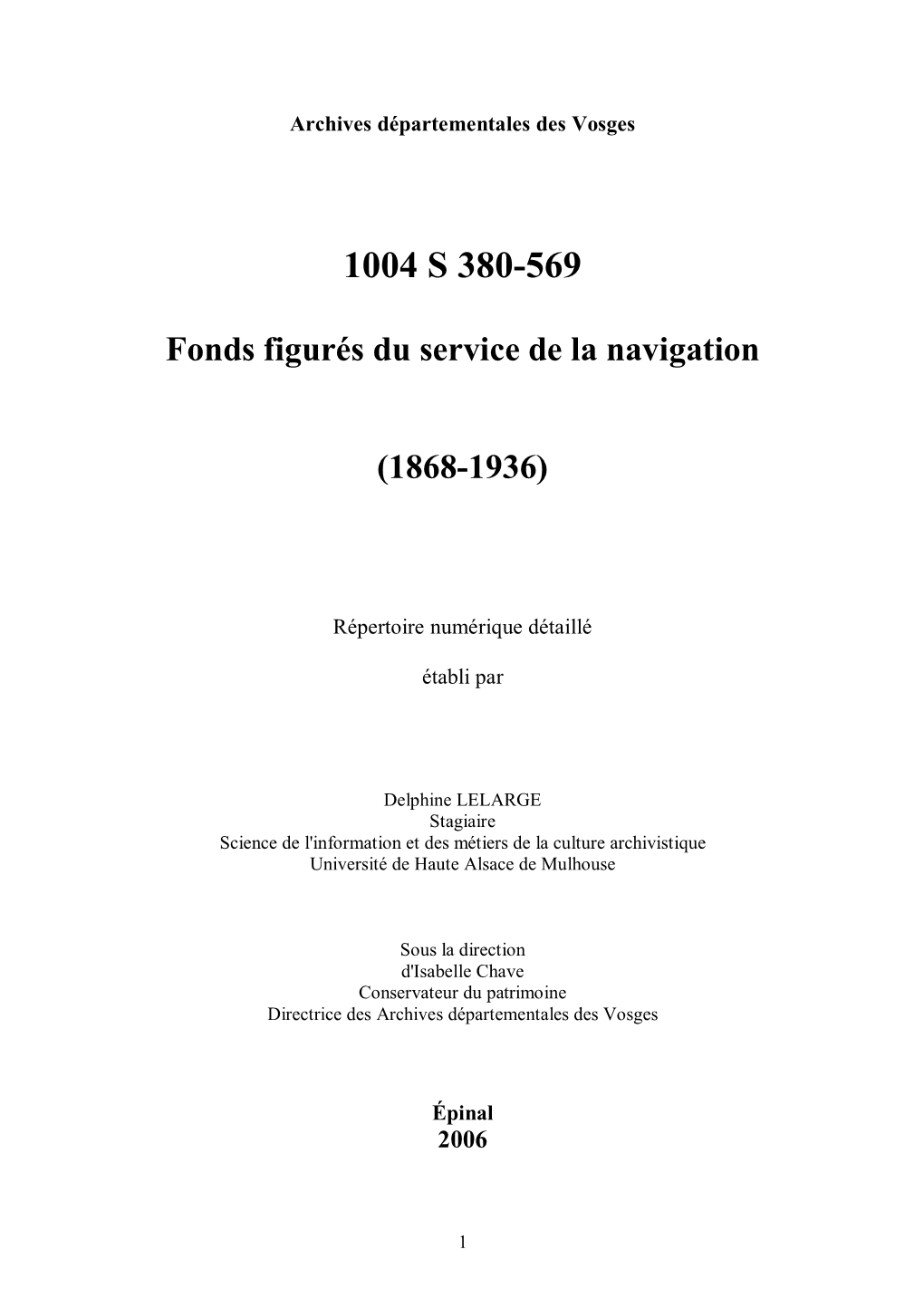 1004 S 380-569 Fonds Figurés Du Service De La Navigation (1868-1936)