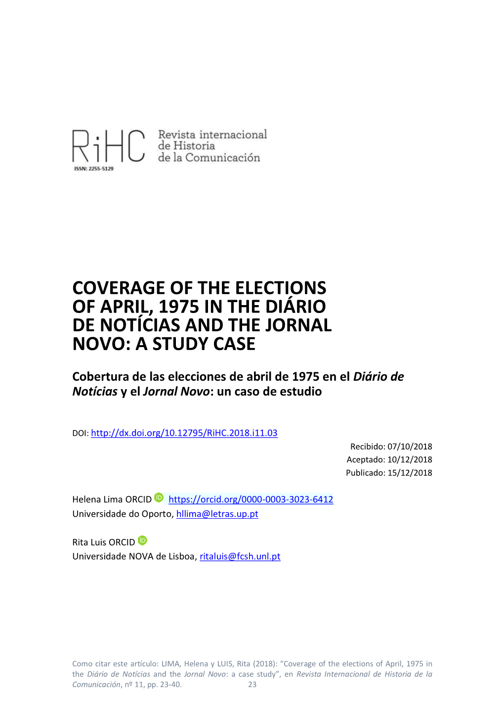 Coverage of the Elections of April, 1975 in the Diário De Notícias and the Jornal Novo: a Study Case