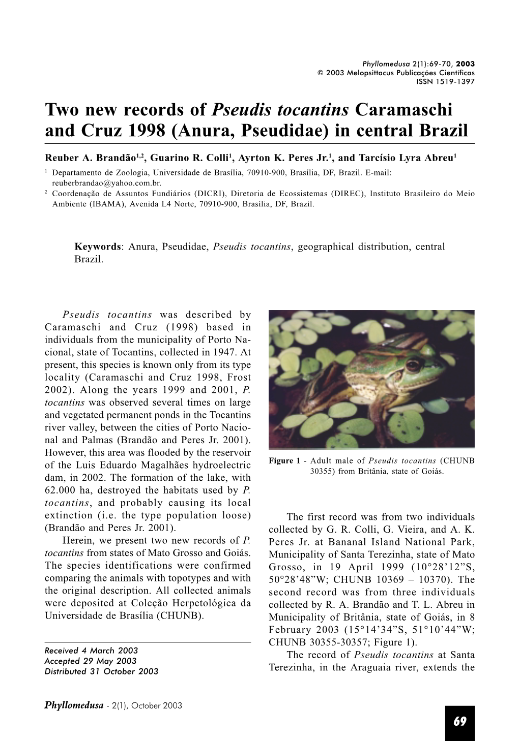 Anura, Pseudidae) in Central Brazil
