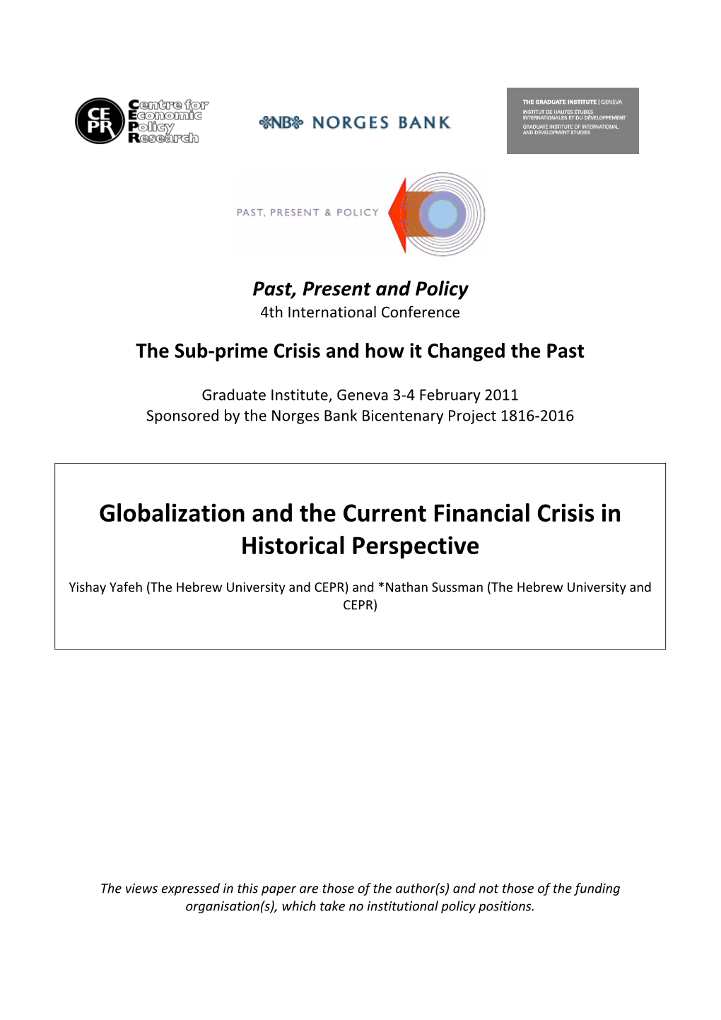 Globalization and the Current Financial Crisis in Historical Perspective