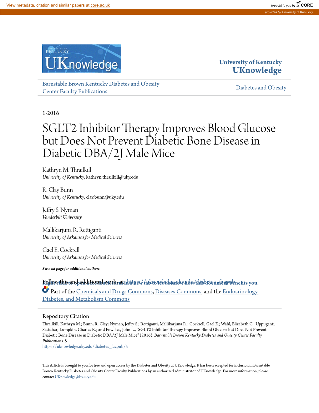 SGLT2 Inhibitor Therapy Improves Blood Glucose but Does Not Prevent Diabetic Bone Disease in Diabetic DBA/2J Male Mice Kathryn M