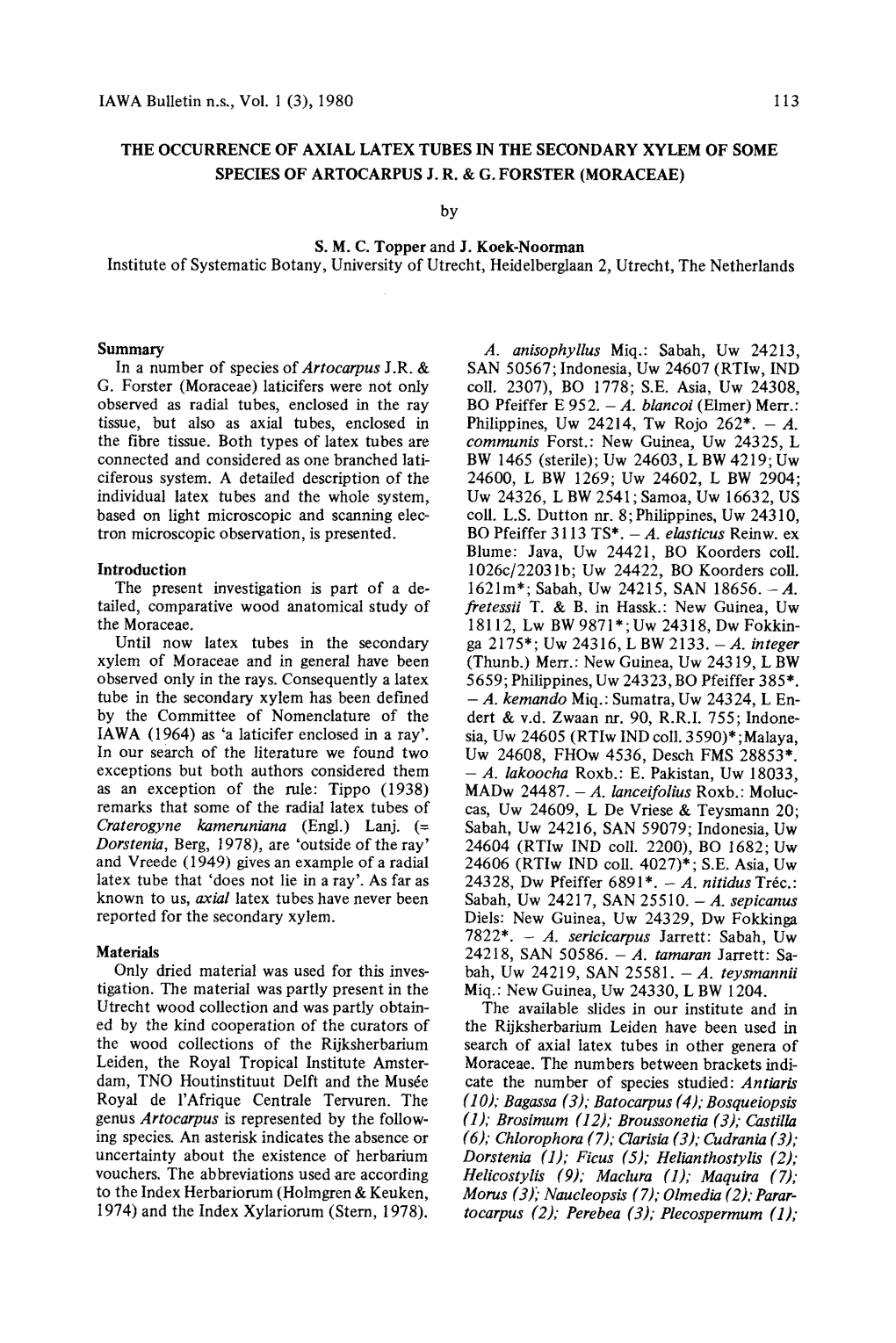 IAWA Bulletin N.S., Vol. 1 (3), 1980 113 the OCCURRENCE of AXIAL