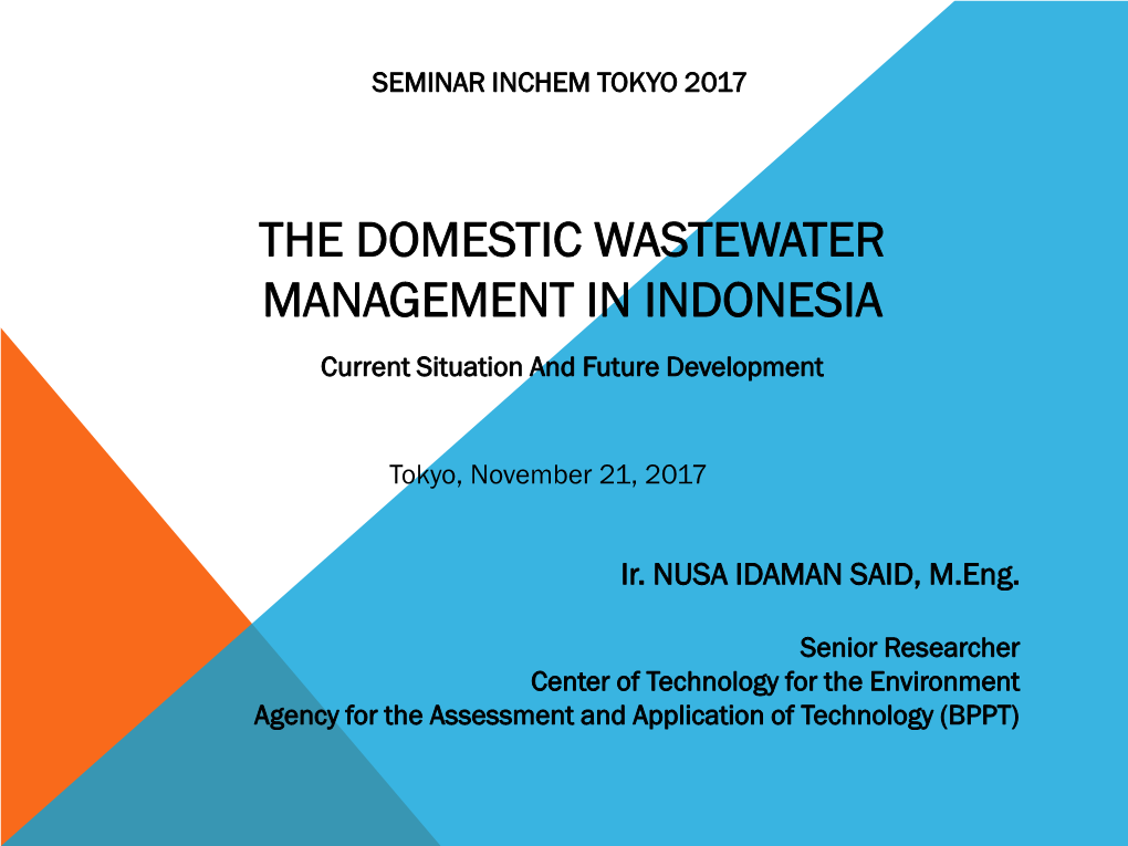 THE DOMESTIC WASTEWATER MANAGEMENT in INDONESIA Current Situation and Future Development