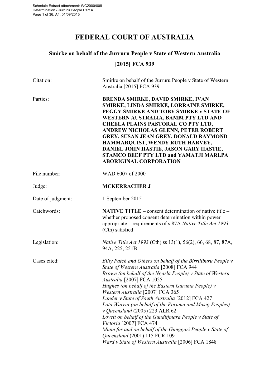 Smirke on Behalf of the Jurruru People V State of Western Australia [2015] FCA 939