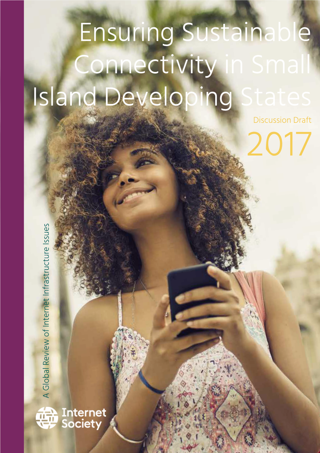 Ensuring Sustainable Connectivity in Small Island Developing States