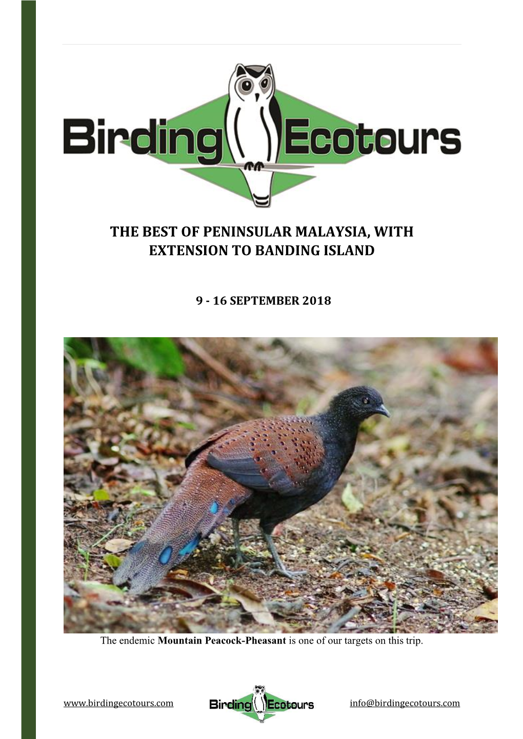 The Best of Peninsular Malaysia, with Extension to Banding Island