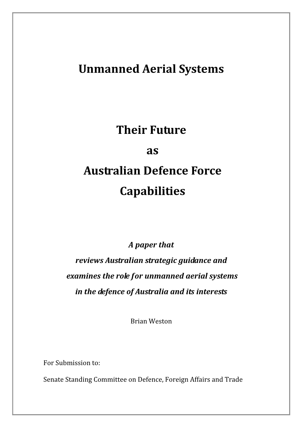 Unmanned Aerial Systems