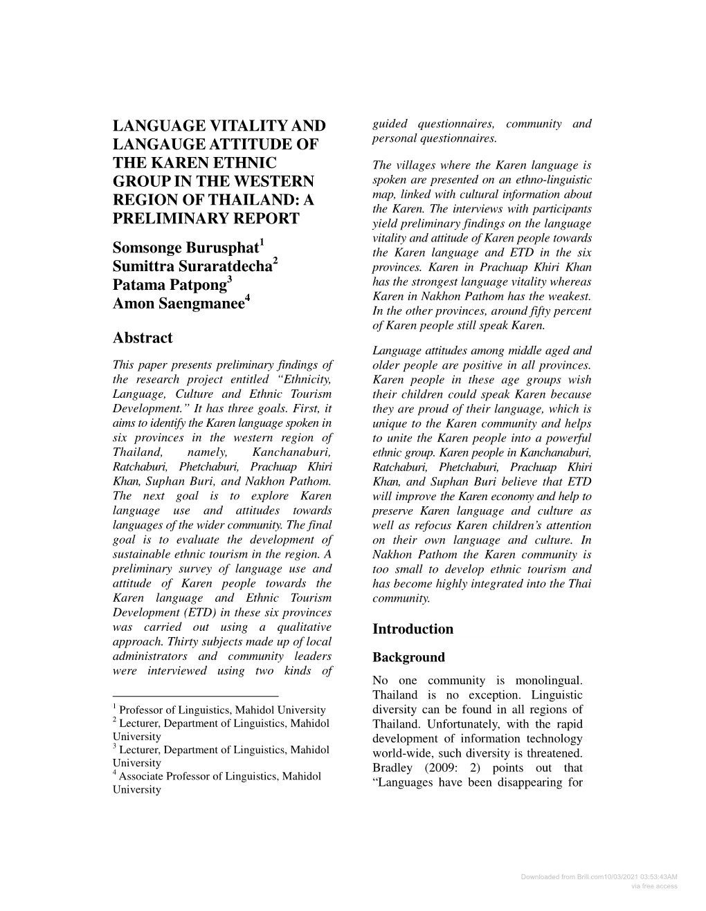 LANGUAGE VITALITY and LANGAUGE ATTITUDE of the KAREN ETHNIC GROUP in the WESTERN REGION of THAILAND: a PRELIMINARY REPORT Somson