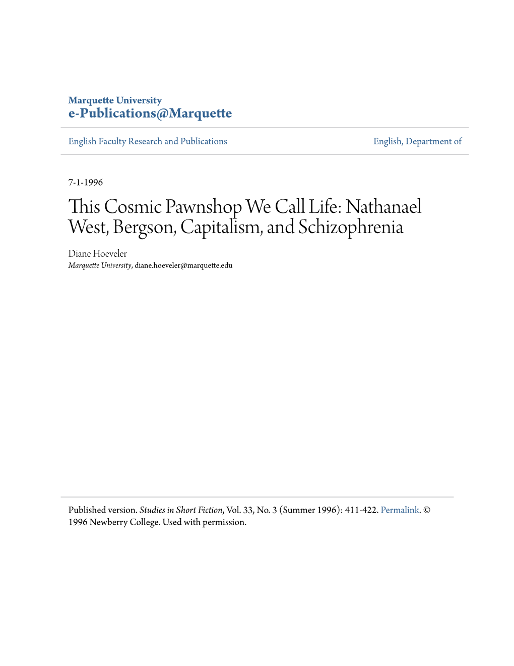 Nathanael West, Bergson, Capitalism, and Schizophrenia Diane Hoeveler Marquette University, Diane.Hoeveler@Marquette.Edu