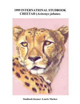 1999 INTERNATIONAL STUDBOOK CHEETAH (Acinonyx Jubatus)