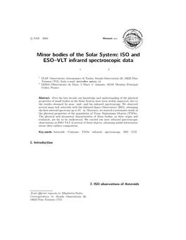 Minor Bodies of the Solar System: ISO and ESO{VLT Infrared Spectroscopic Data