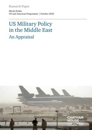 US Military Policy in the Middle East an Appraisal US Military Policy in the Middle East: an Appraisal