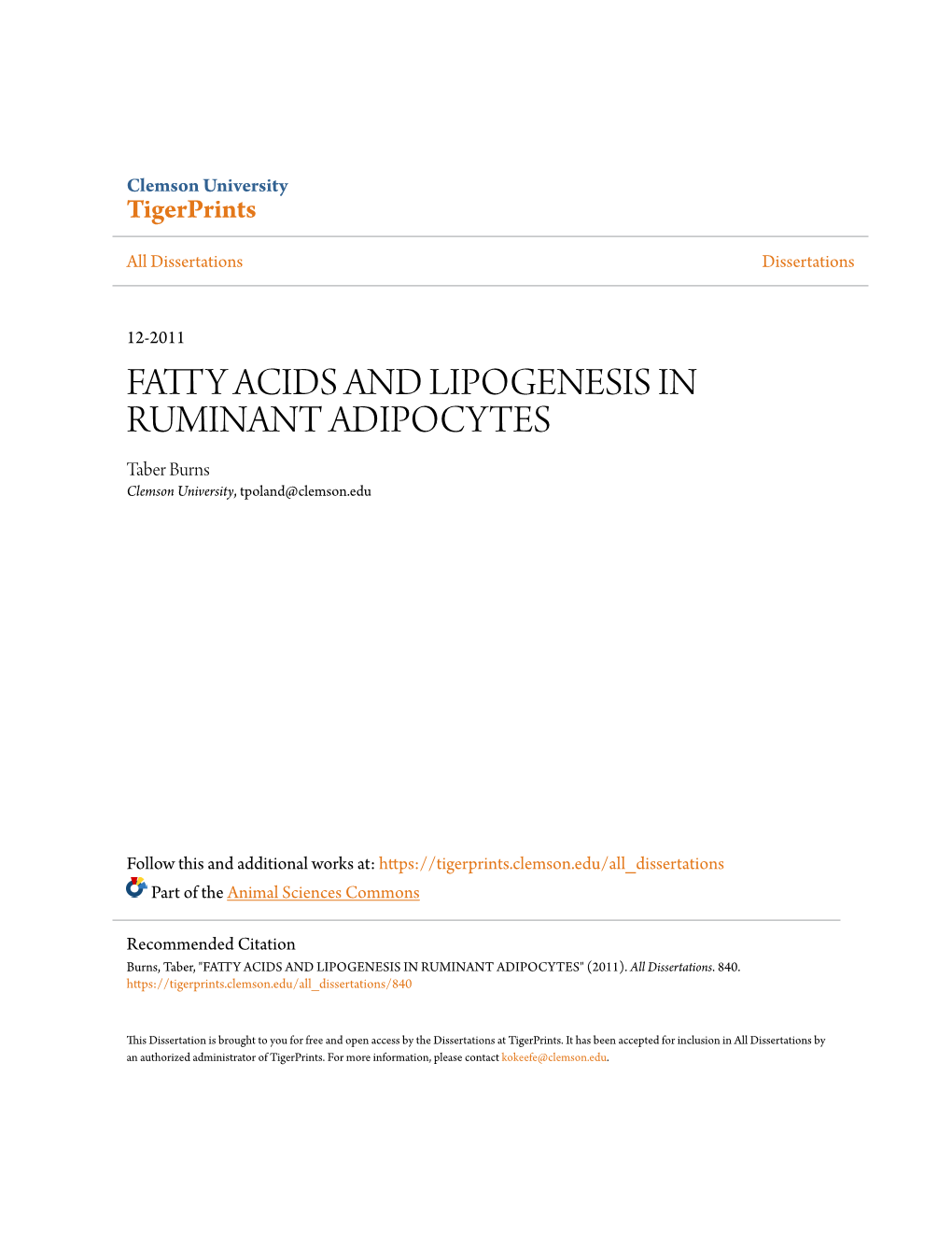 FATTY ACIDS and LIPOGENESIS in RUMINANT ADIPOCYTES Taber Burns Clemson University, Tpoland@Clemson.Edu