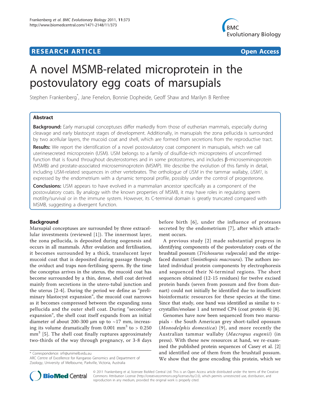 A Novel MSMB-Related Microprotein in the Postovulatory Egg Coats of Marsupials Stephen Frankenberg*, Jane Fenelon, Bonnie Dopheide, Geoff Shaw and Marilyn B Renfree