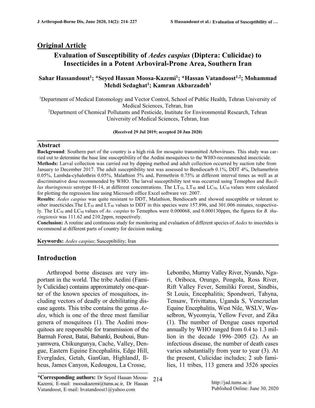 Evaluation of Susceptibility of Aedes Caspius (Diptera: Culicidae) to Insecticides in a Potent Arboviral-Prone Area, Southern Iran