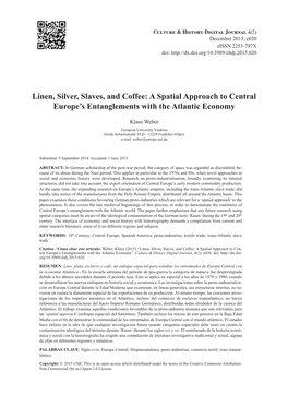 Linen, Silver, Slaves, and Coffee: a Spatial Approach to Central Europe’S Entanglements with the Atlantic Economy