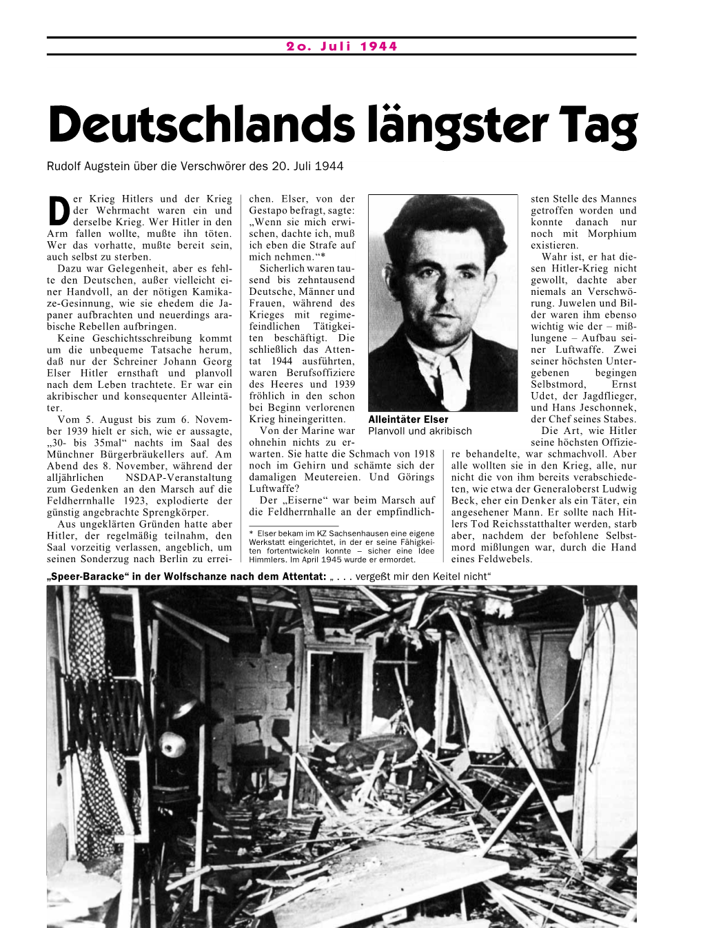 Deutschlands Längster Tag Rudolf Augstein Über Die Verschwörer Des 20