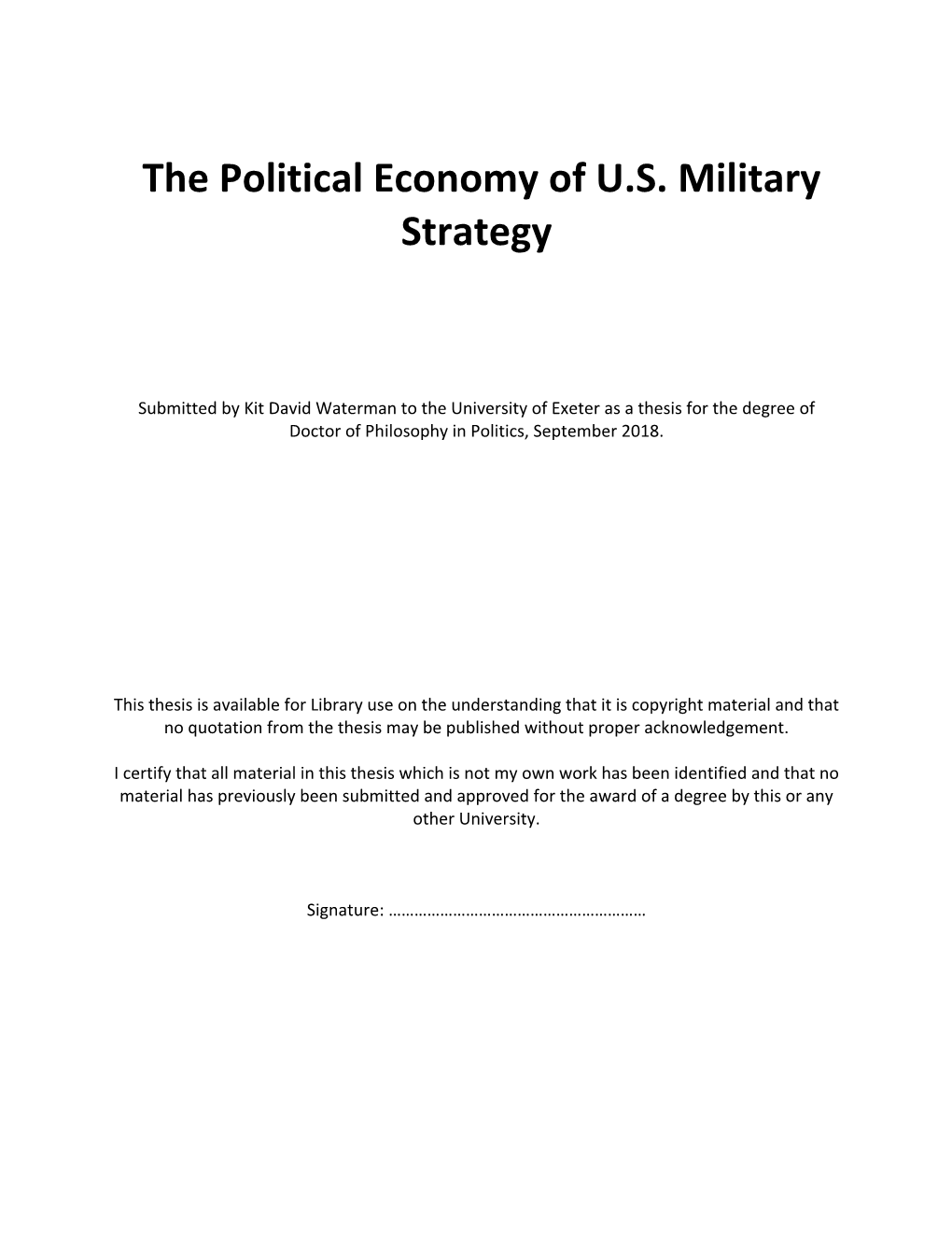 The Political Economy of U.S. Military Strategy