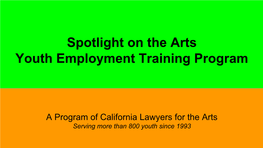 Spotlight on the Arts Youth Employment Training Program