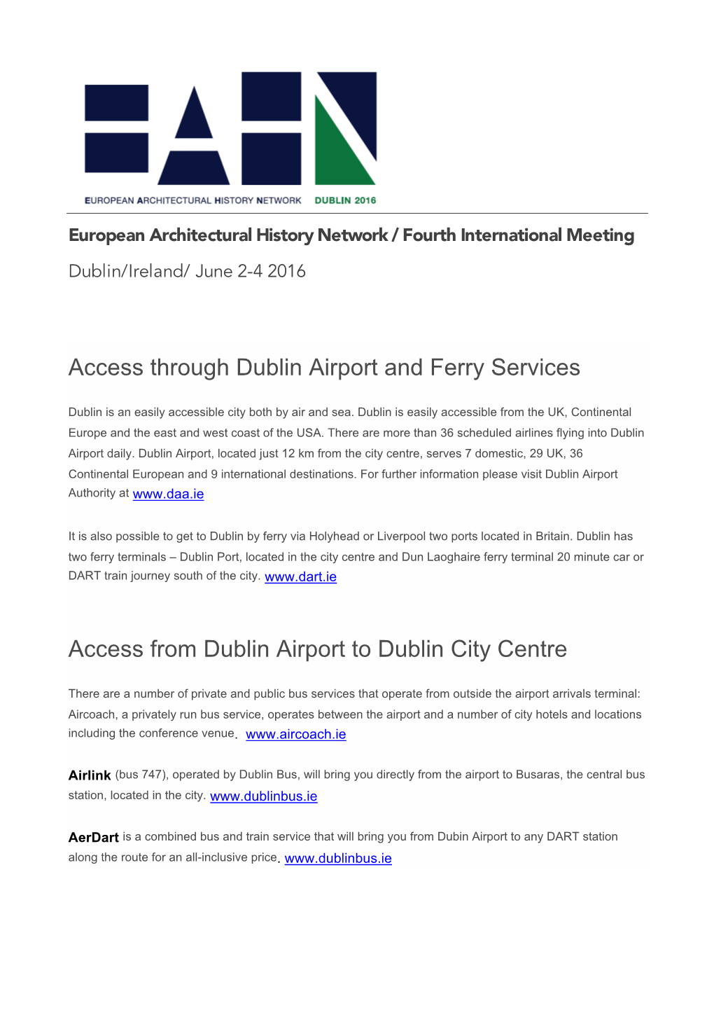 Access Through Dublin Airport and Ferry Services Access from Dublin Airport to Dublin City Centre