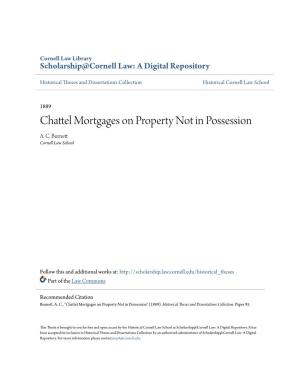 Chattel Mortgages on Property Not in Possession A