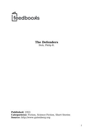 The Defenders Dick, Philip K