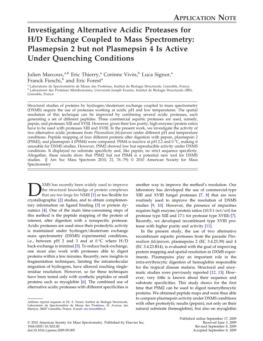 Investigating Alternative Acidic Proteases for H/D Exchange Coupled to Mass Spectrometry: Plasmepsin 2 but Not Plasmepsin 4 Is Active Under Quenching Conditions