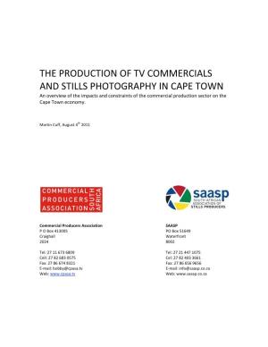 The Production of Tv Commercials and Stills Photography in Cape Town