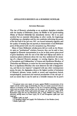 APOLLONIUS RHODIUS AS a HOMERIC SCHOLAR Anromos Renoakos the Rise of Homeric Scholarship As an Academic Discipline Coincides